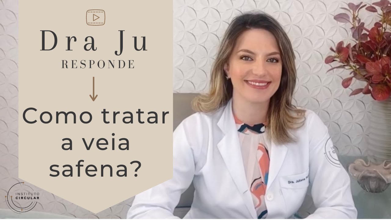 Tudo o que existe para tratar a veia safena