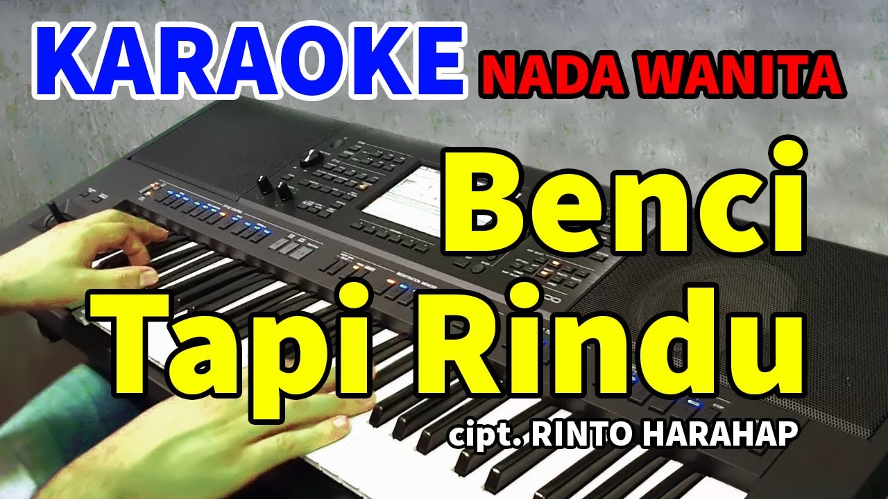 BENCI TAPI RINDU - Diana Nasution | KARAOKE HD