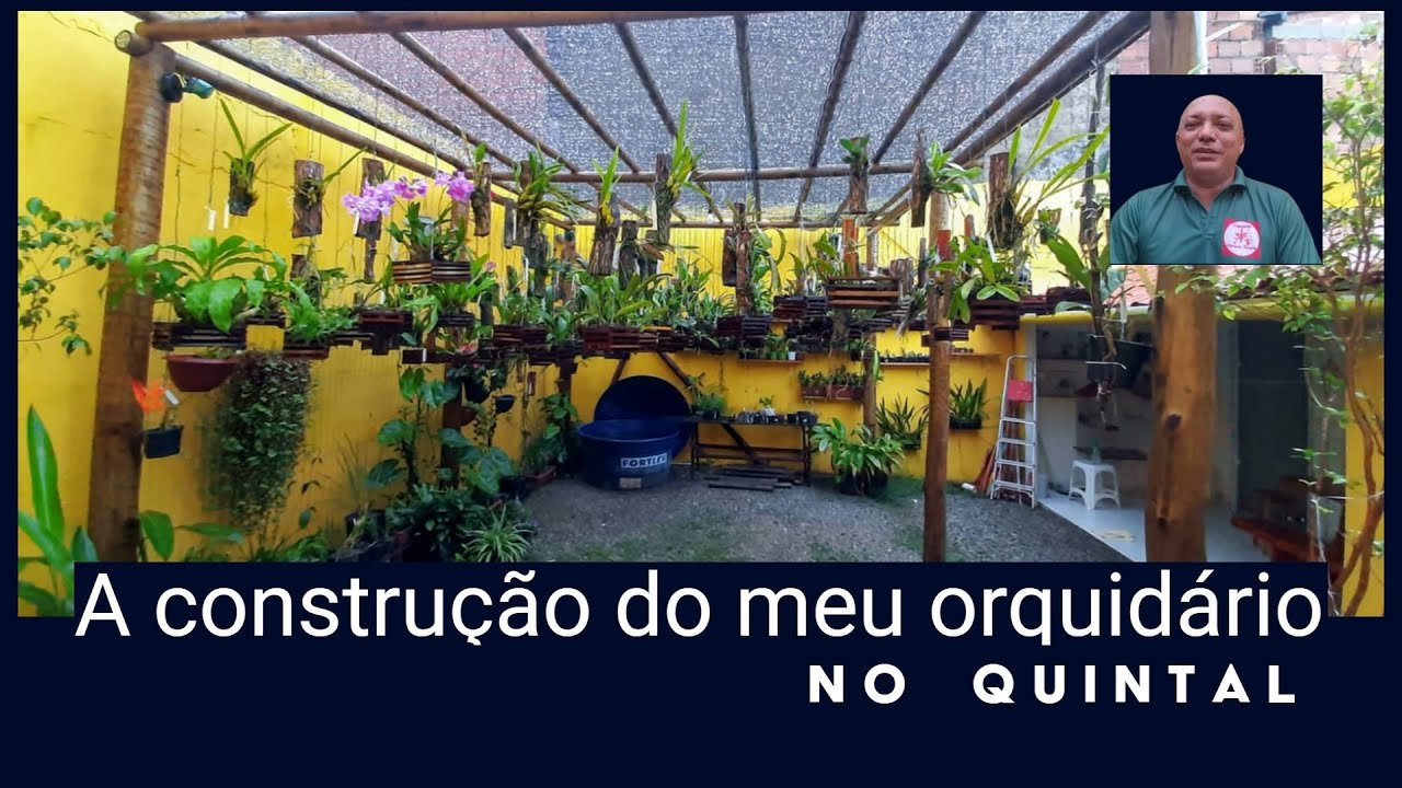 A construção do meu orquidário no quintal - por Robério Ferreira