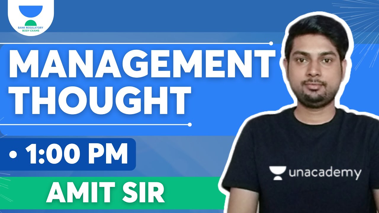 Management Thought ​| Management | Target RBI 2021 | Bank Regulatory Body Exam | Amit Kumar Sir