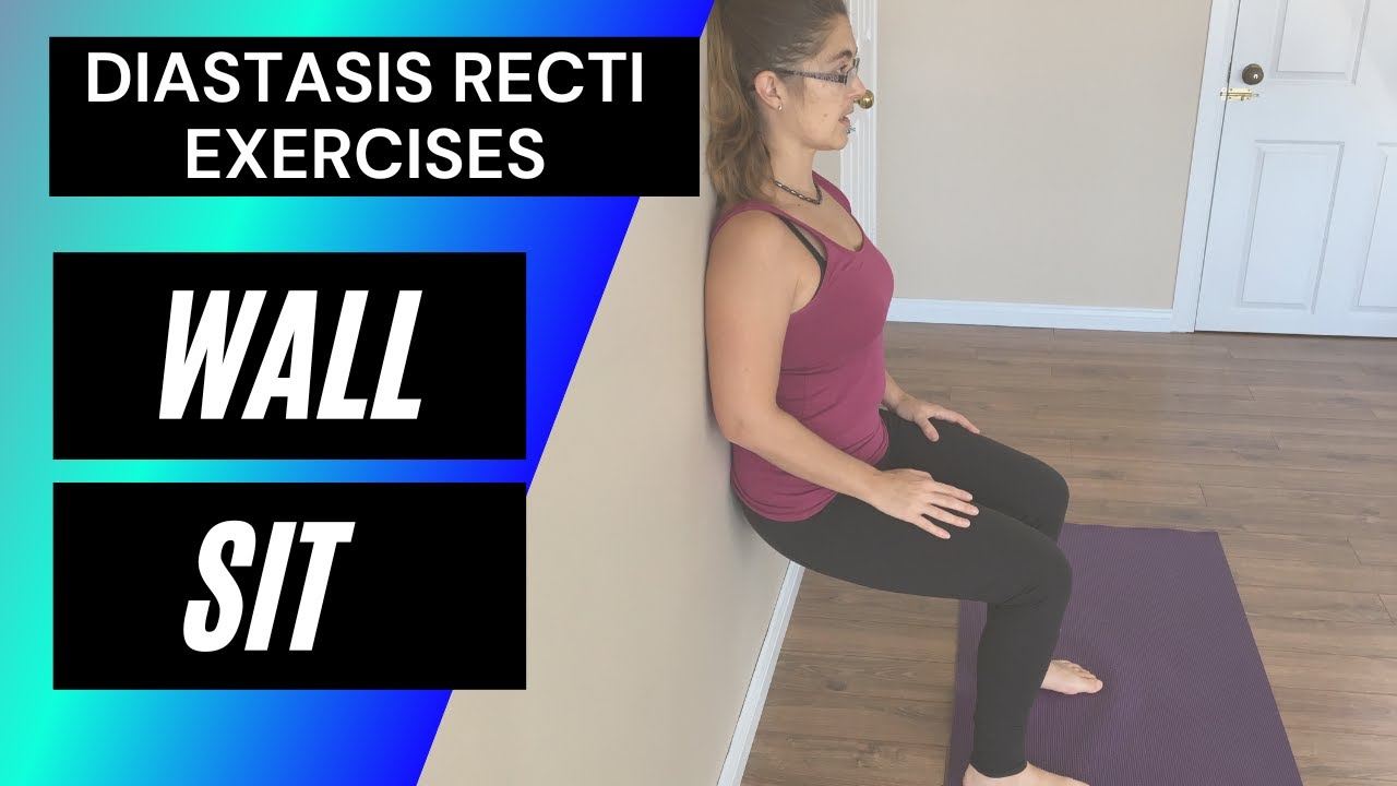 Diastasis recti exercises - Wall Sit - Core Fitness for Moms