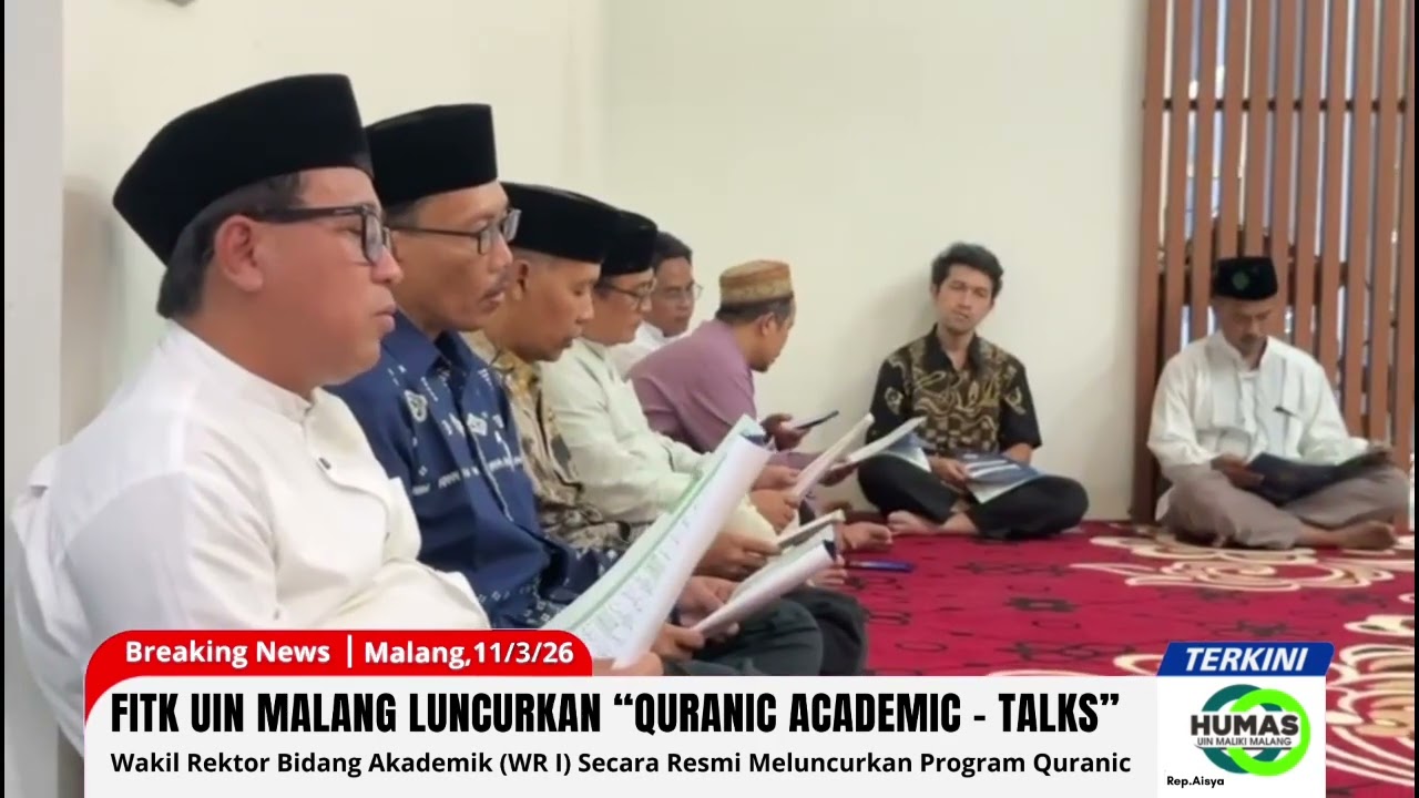 FITK UIN MALANG LUNCURKAN QUR'ANIC ACADEMIC TALKS