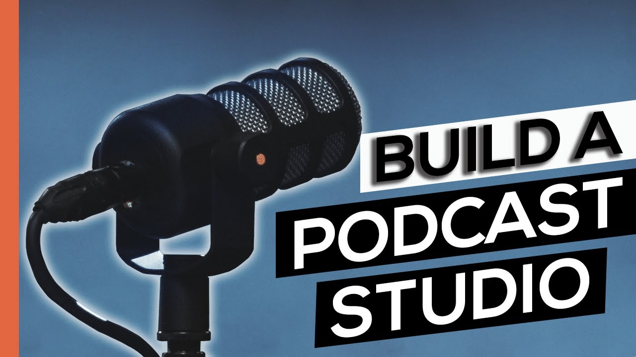 How to Build a Podcast Studio | BEHIND THE FILM