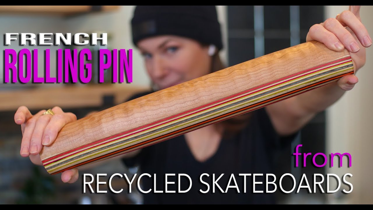 How to Make a French Rolling Pin Made Out of Recycled Skateboards (2021)