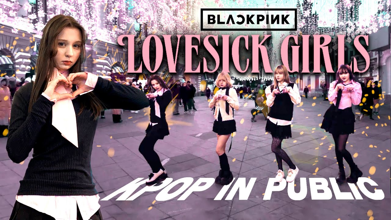 [ K-POP IN PUBLIC | ONE TAKE ] BLACKPINK(블랙핑크 ) LOVESICK GIRLS 💖