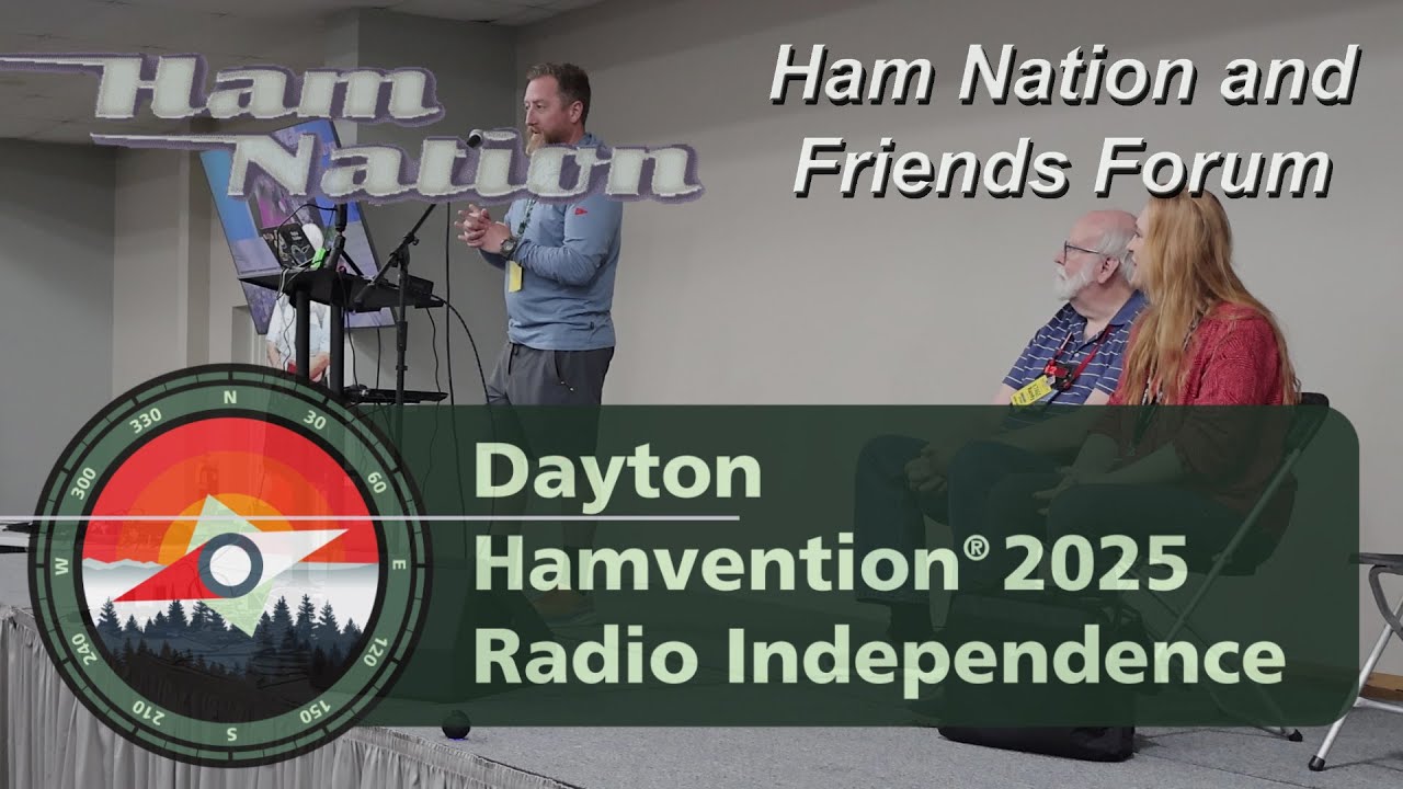 Dayton Hamvention 2025-Ham Nation and Friends Forum