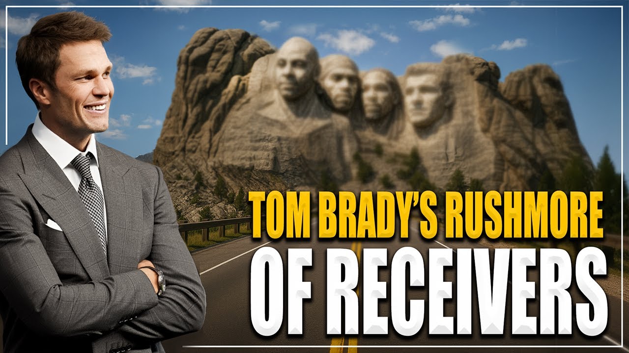 Tom Brady Lays Out His Personal Rushmore Of NFL Receivers..