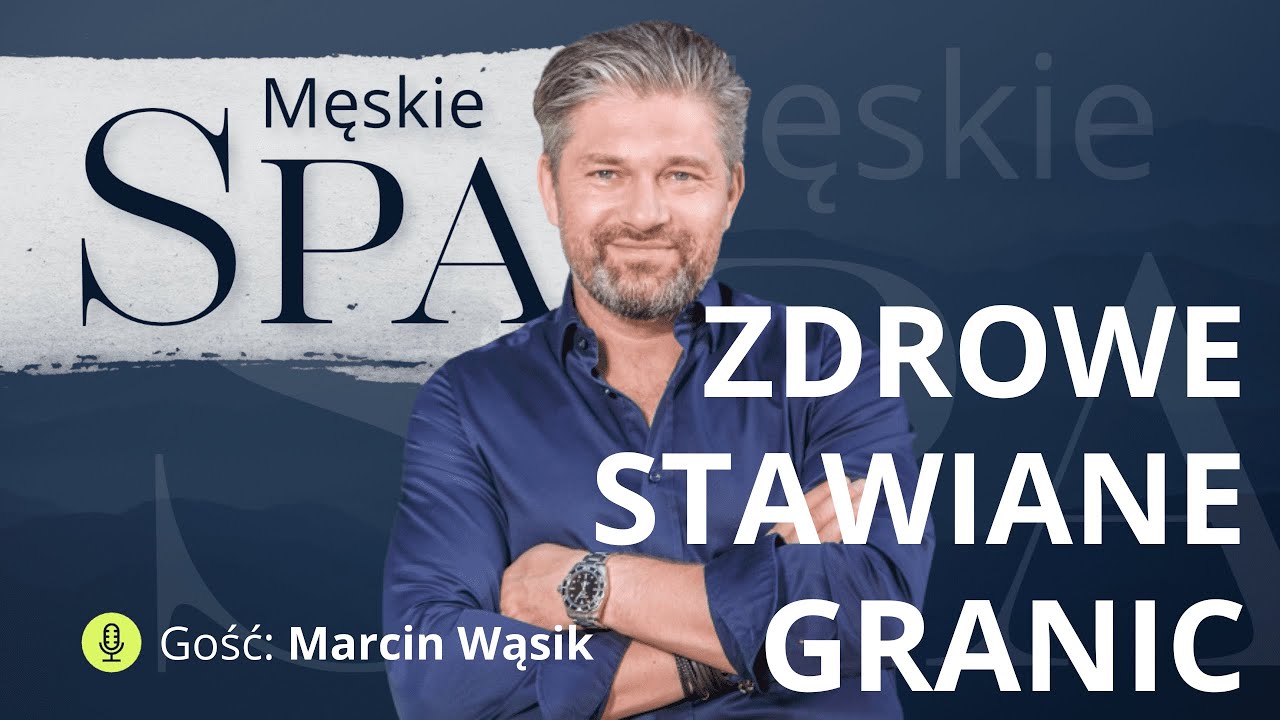 Partnerstwo w związku? Musisz wiedzieć - gość Marcin Wąsik