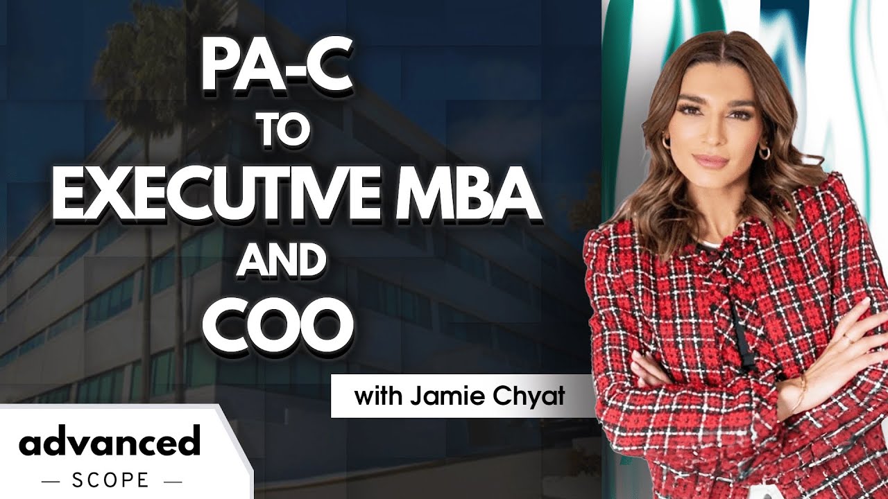 PA-C to Executive MBA and COO with Jamie Chyat