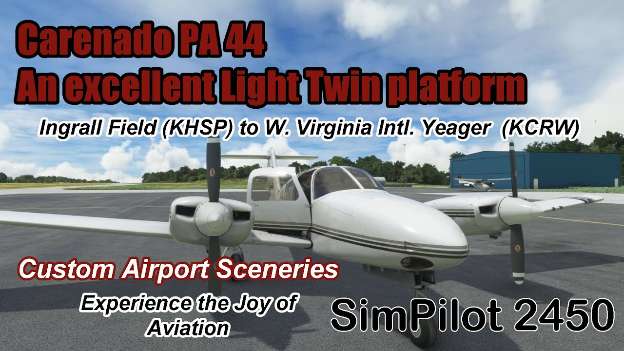 Carenado PA 44 | Real Pilot | MSFS 2020 | Custom Sceneries | VFR | KHSP to KCRW | GA
