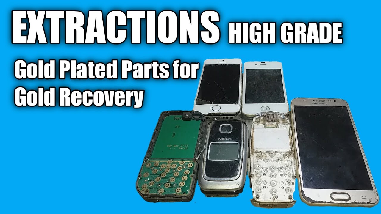 Extraction Gold Plated Part For Gold Recovery | Scraping High Grade Cell Phone For Beginners