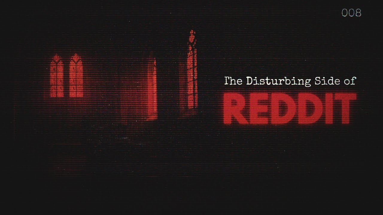 Тревожная сторона Reddit [8]