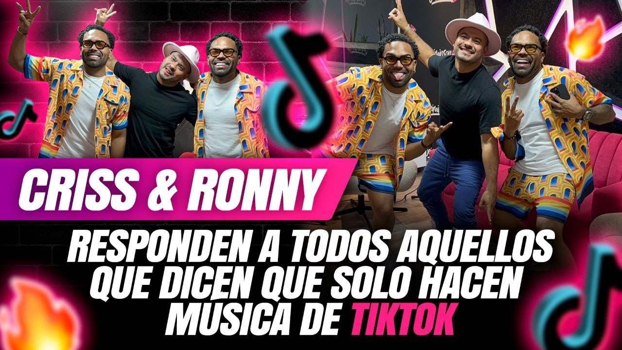 EP-07 CRISS Y RONNY RESPONDEN A TODOS AQUELLOS QUE DICEN QUE SOLO HACEN MUSICA DE TIKTOK