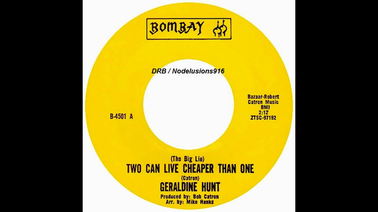 Geraldine Hunt - (The Big Lie) Two Can Live Cheaper Than One