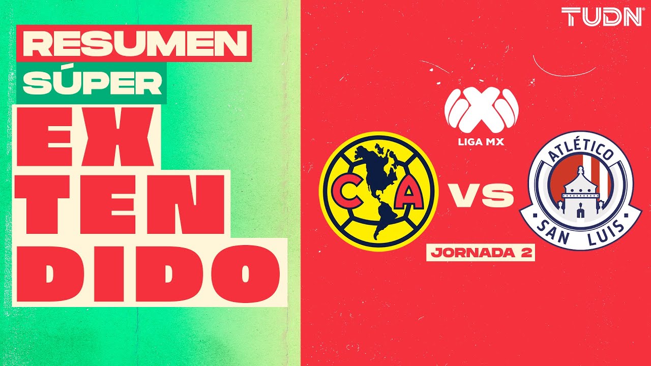 RESUMEN SÚPER EXTENDIDO - América 0-2 Atlético de San Luis | Liga MX - J2 Clausura 2026 | TUDN
