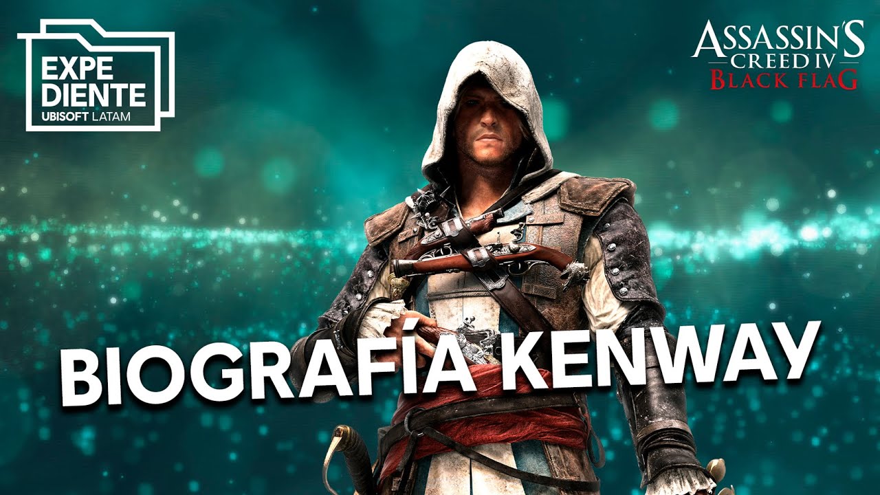 La vida de Edward Kenway, el asesino pirata – Expediente Ubisoft.