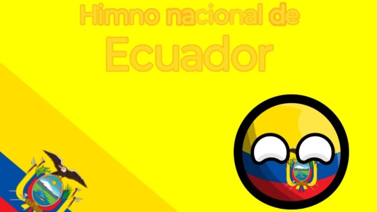 Himno Nacional de Ecuador versión Countryballs