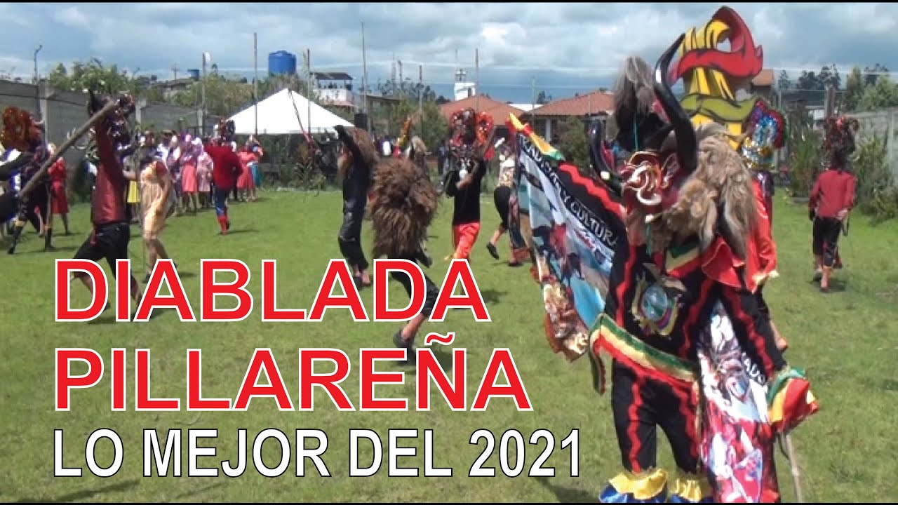 DIABLADA PILLAREÑA LO MEJOR DEL 2021