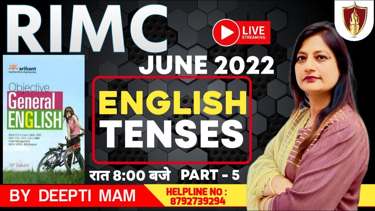 English | Tenses | Part 5 | RIMC June 2022 | Sukhoi Academy | Deepti Mam