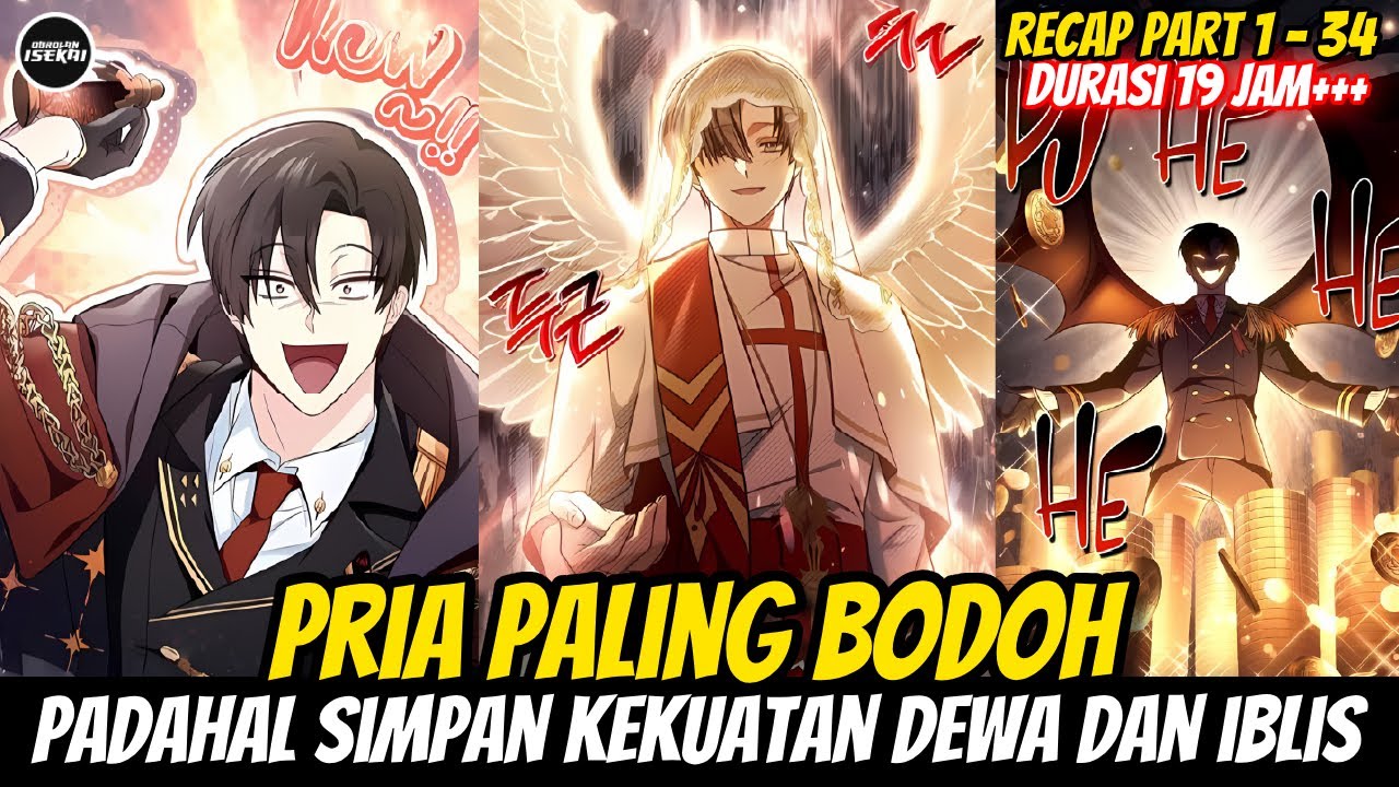 PRIA YANG DICEMOOH SEMUA ORANG❗PADAHAL MENGENDALIKAN SELURUH DEWA DAN SELURUH IBLIS❗RECAP  1- 34