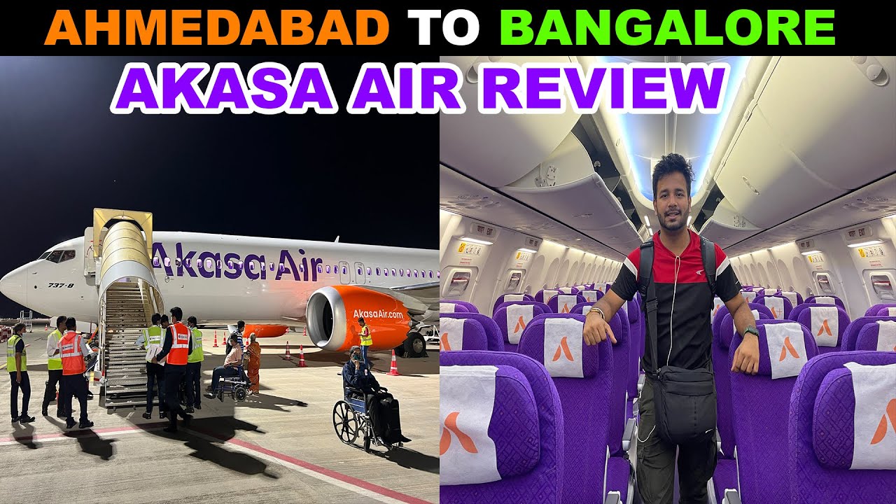 Boeing 737 AKASA Air Flight Review from Ahmedabad to Bangalore