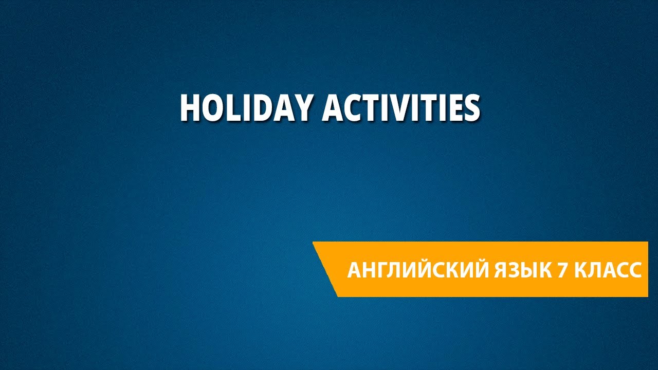 Holiday activities