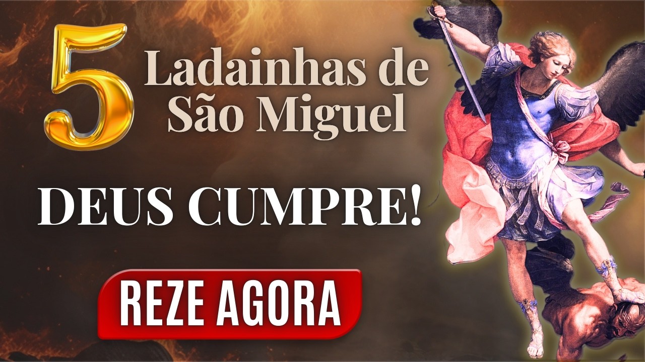 TU ÉS FIEL, SENHOR! O Poder Das 5 Ladainhas do Arcanjo Miguel. Vamos Rezar