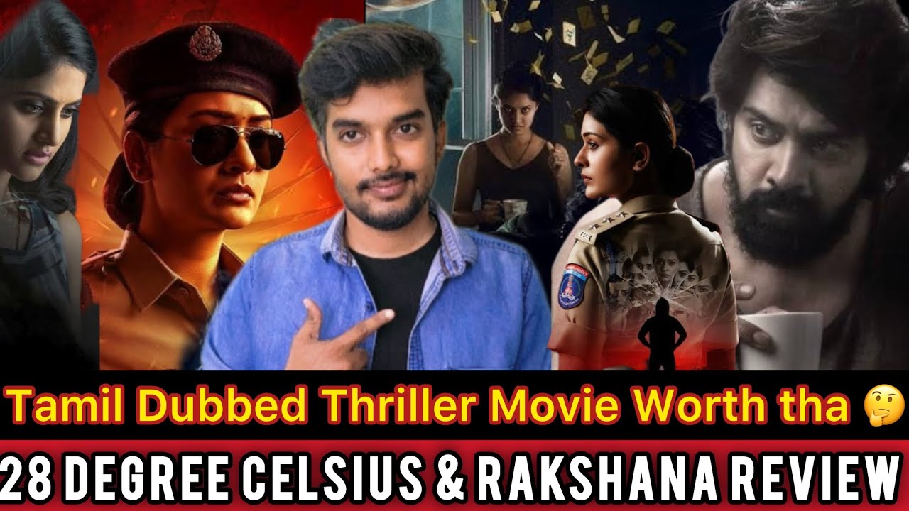 2 Tamil Dubbed Thriller Movies 28 Degree Celsius Review | Rakshana Review | NaveenChandra | Payal