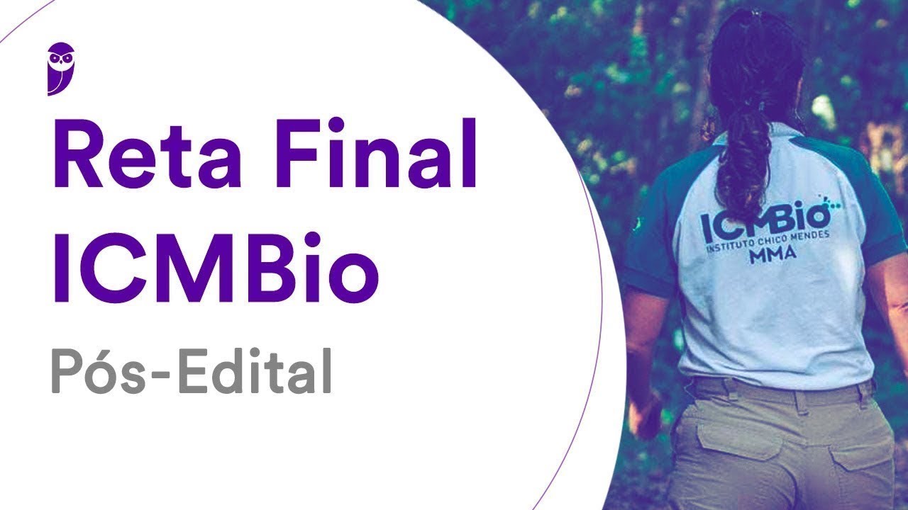 Reta Final ICMBio Pós-Edital: Proteção, Controle e Monitoramento Ambiental - itens 1, 2 e 4