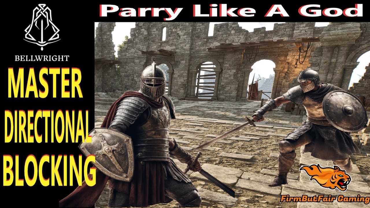 Bellwright: MASTER Directional Blocking!