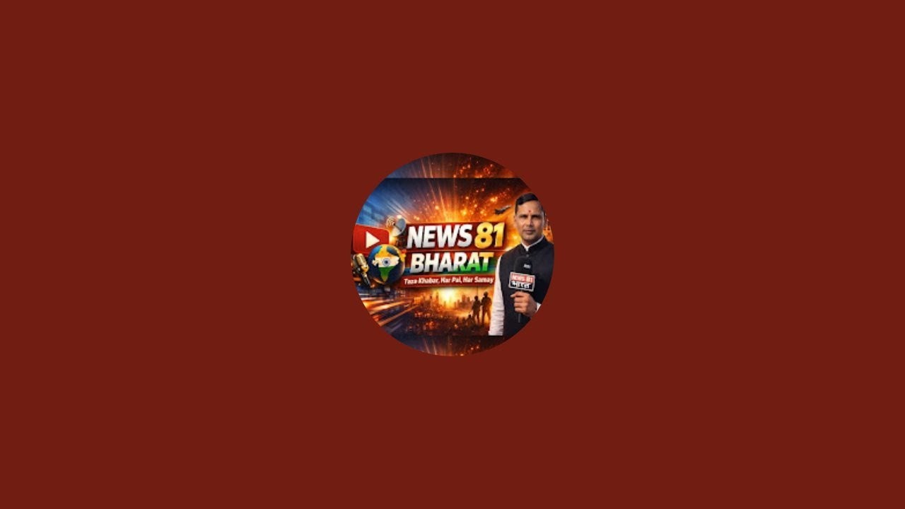 NEWS 81 BHARAT is live