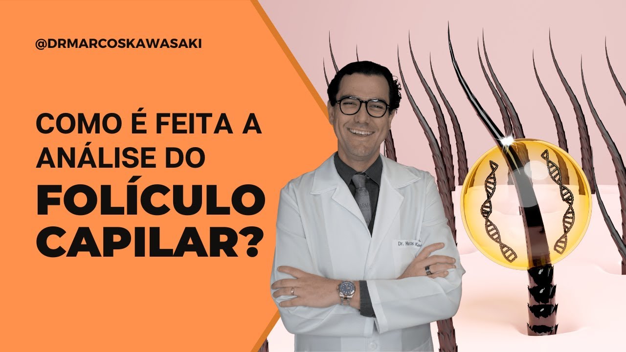 Como é feita a análise do folículo capilar?