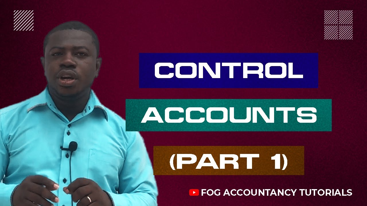 CONTROL ACCOUNTS (PART 1)