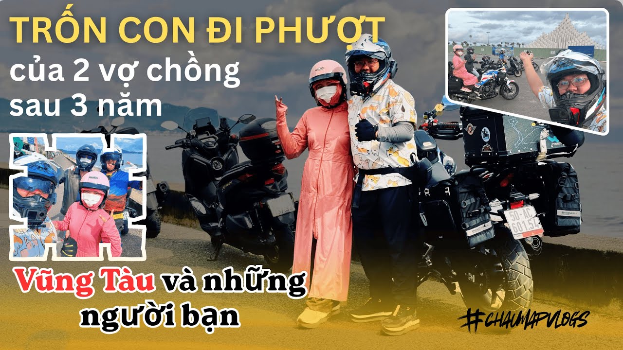 [CMV-71] 2 Vợ Chồng TRỐN CON đi Phượt Vũng Tàu sau 3 NĂM | Tự Do lang thang trên NX500 và cái kết!