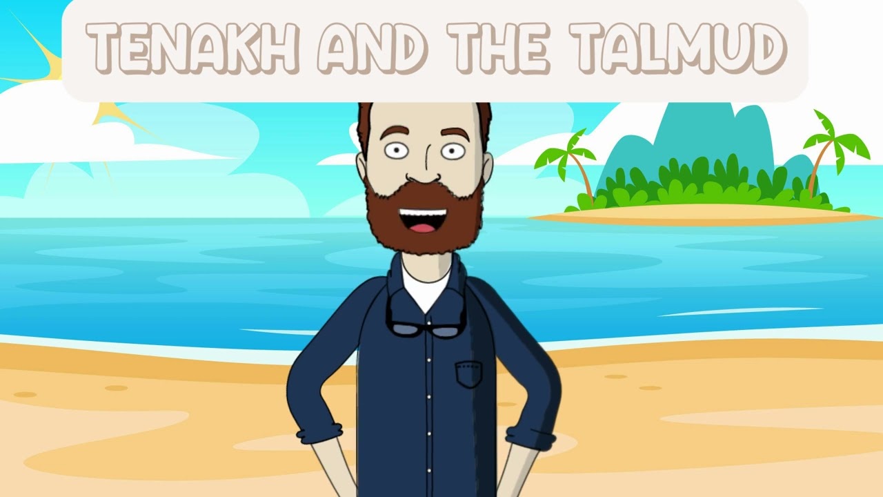 What are The Tenakh and the Talmud