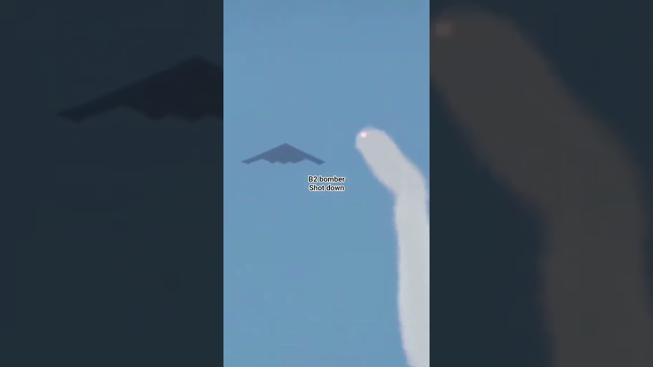 B 2 bomber shot down.Iran.America.Israel.