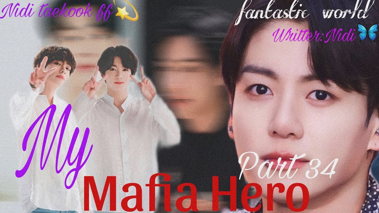 My mafia hero|| Part 34|| || Taekook ff urdu|| || Top jk|| #taekookfftopkook #urdustories #bts