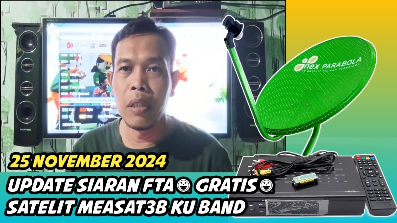Update siaran FTA Satelit Measat3b | 25 November 2024