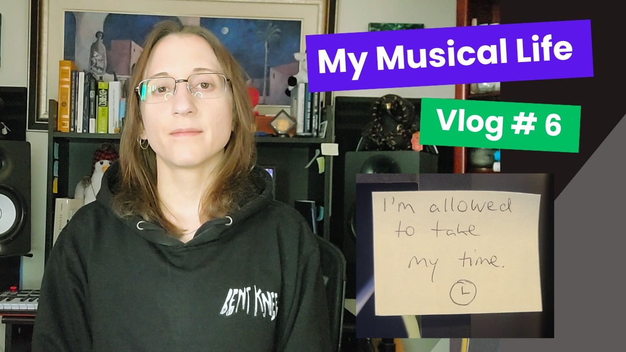 My Musical Life Vlog #6 - The Phrase That's Making My Life Better