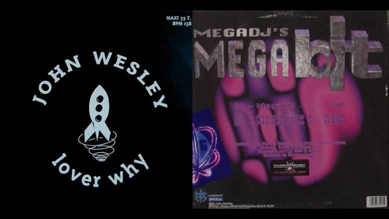 John Wesley Lover Why+Megadj's Megabit! Mezcla Remember!