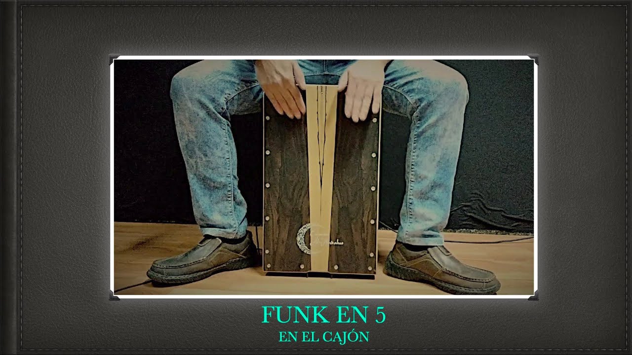 Clases de cajón 17.- Patrones de funk en 5