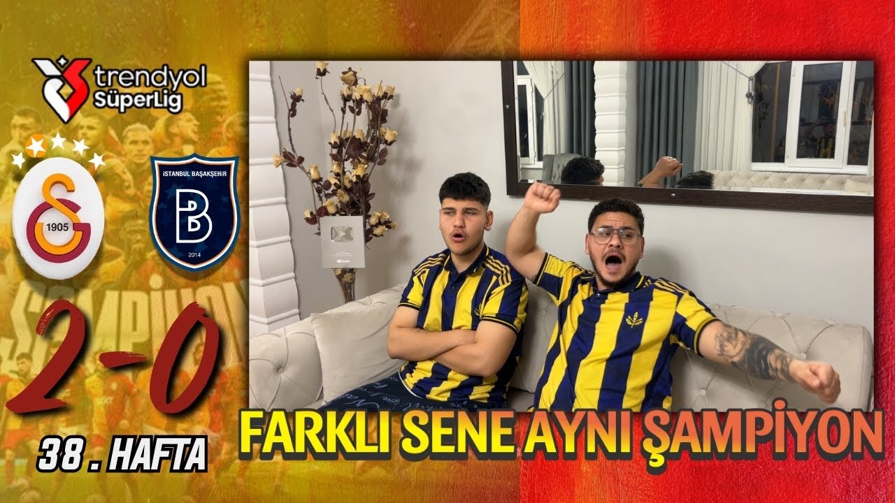 FANATİK 2 KARDEŞ GALATASARAY BAŞAKŞEHİR MAÇINI İZLERSE - GALATASARAY 2-0 BAŞAKŞEHİR