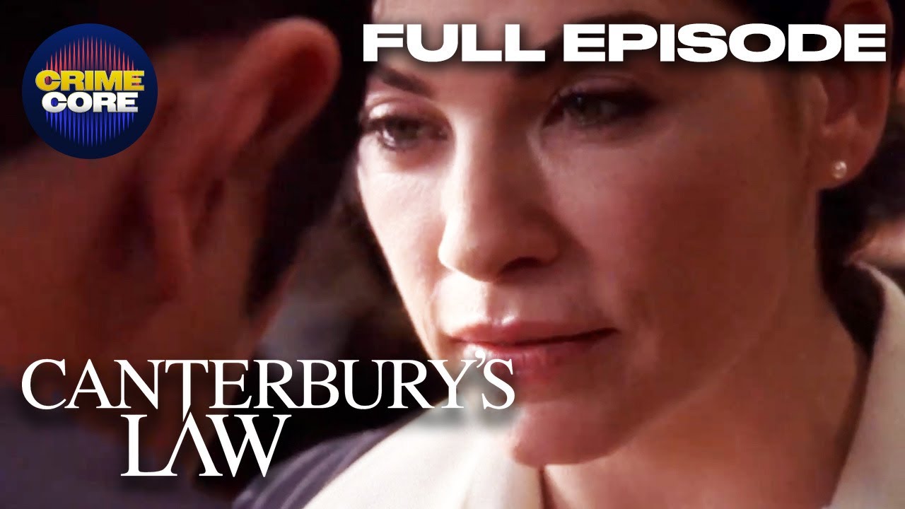 Pilot | Canterbury's Law | FULL EPISODE | S1E1 | CrimeCore