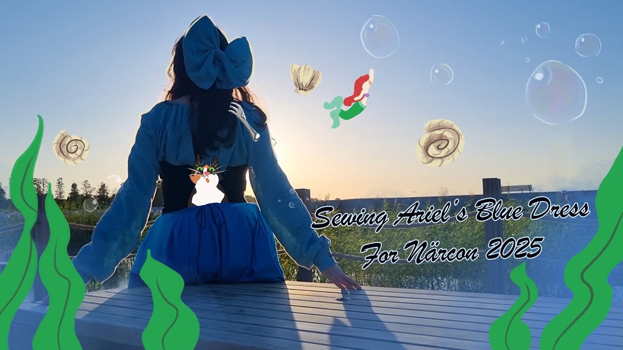 Sewing Ariel's Blue Dress For Närcon 2025 (Little Mermaid)