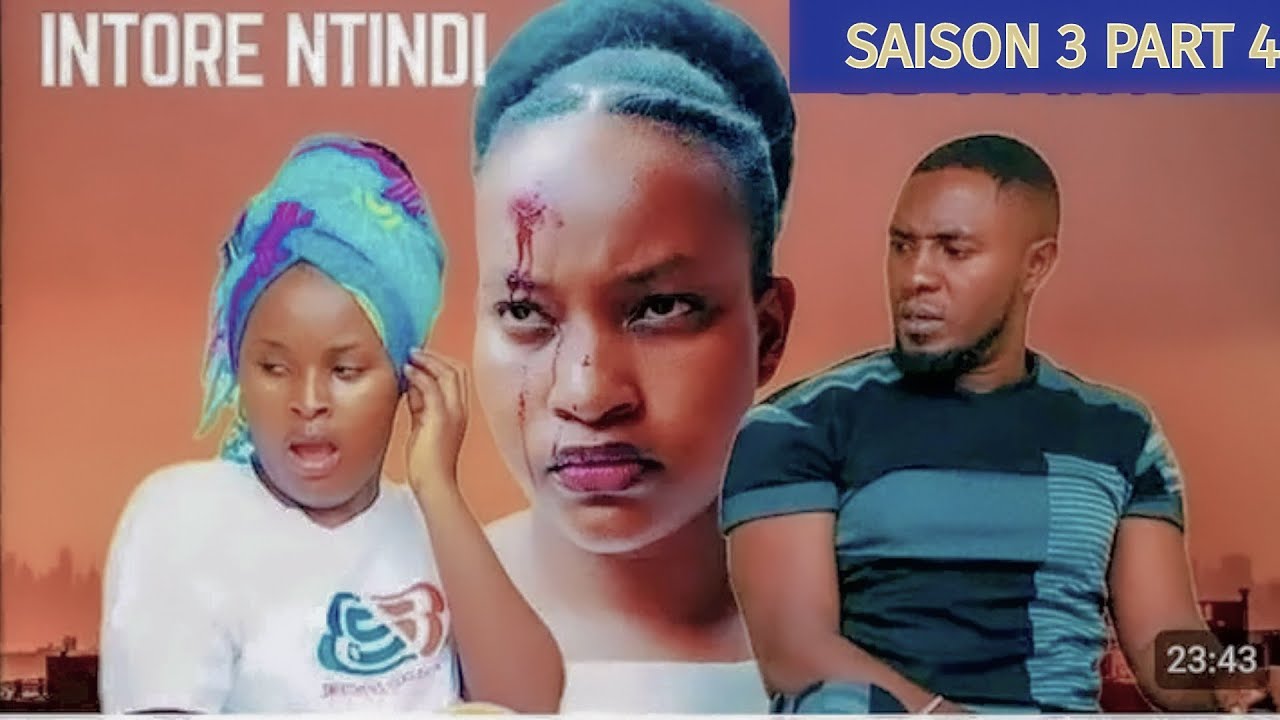 INTORE NTINDI SAISON 3 PART 4