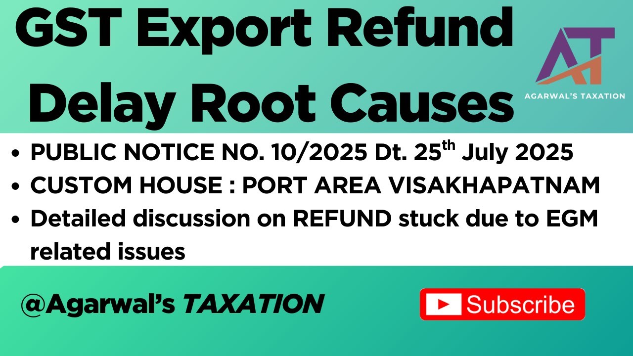 GST Export refund delay root cause analysis | Public notice 10/2025 | Error code SB002 SB005 SB006