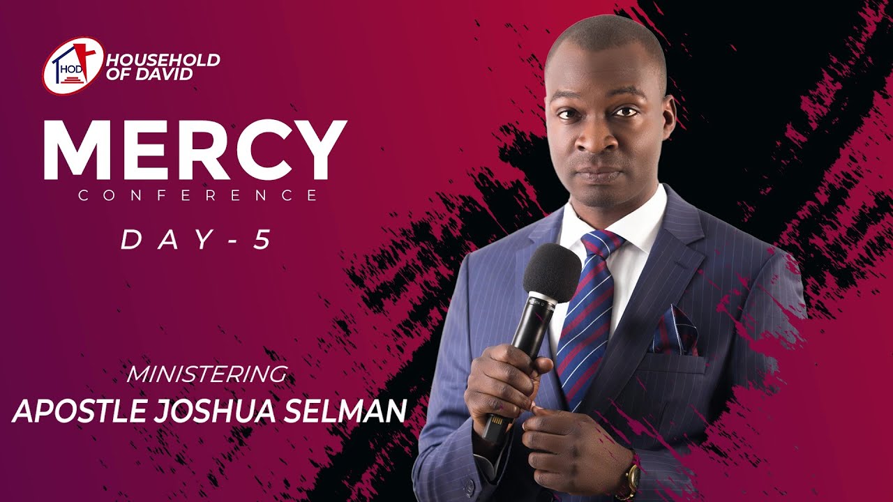 Mercy Conference 2020 - Day 5 | Apostle Joshua Selman | Household of David