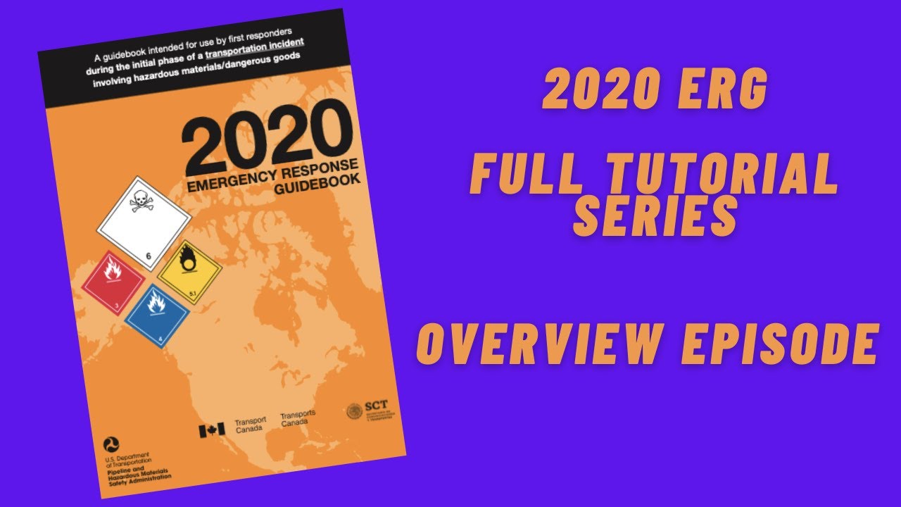 2020 Emergency Response Guidebook  Full Tutorial Series- Overview Episode