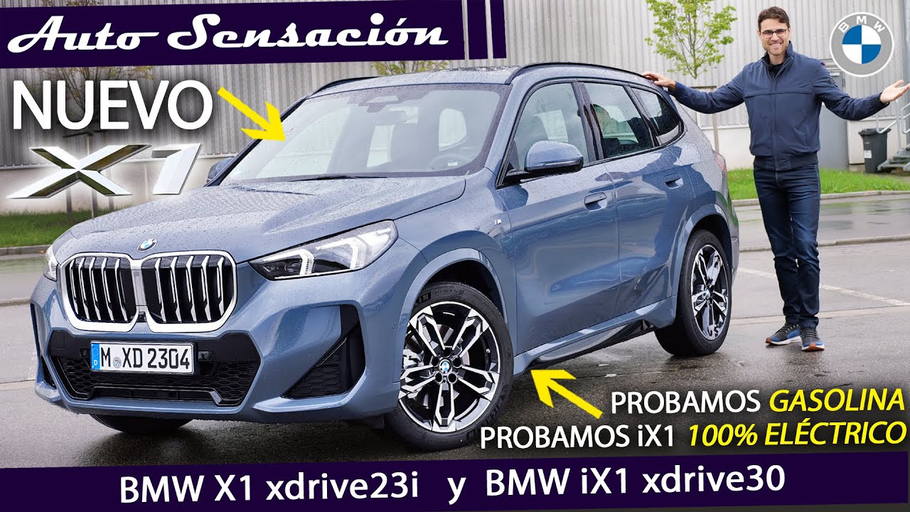 Prueba   BMW X1 xDrive23i 2023 + BMW iX1 xDrive30 2023 . ¿Hora del eléctrico o mejor gasolina?