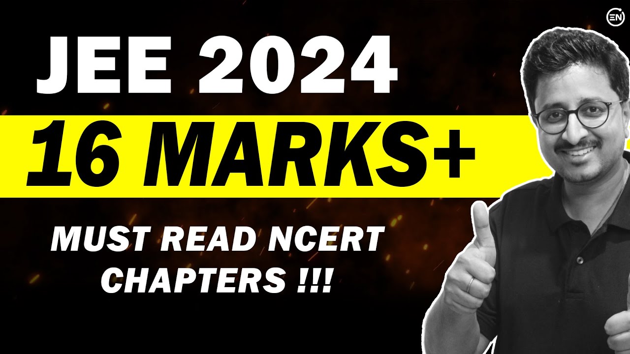 JEE 2024 - Important NCERT Chapters in Physics | Boost upto 16 Marks | Eduniti | Mohit Sir